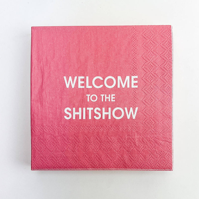Welcome to the Shitshow - Colorful Cocktail Napkins