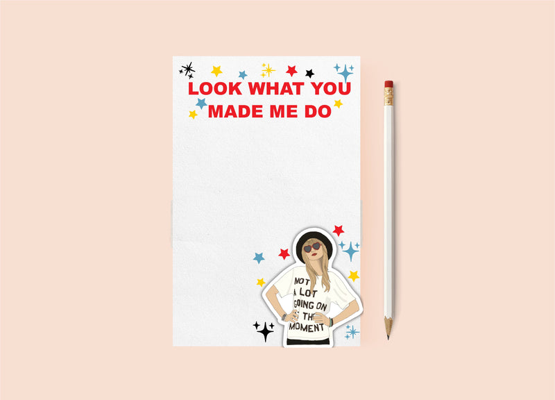 Look What You Made Me Do Notepad (Taylor Swift)