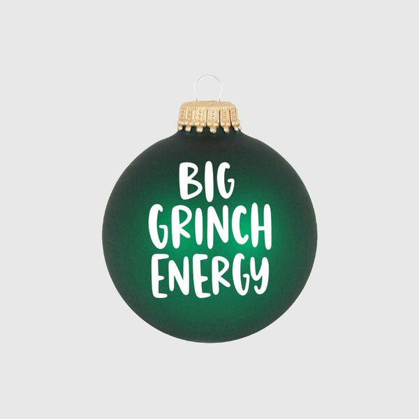Big Grinch Energy Glass Ball Ornament